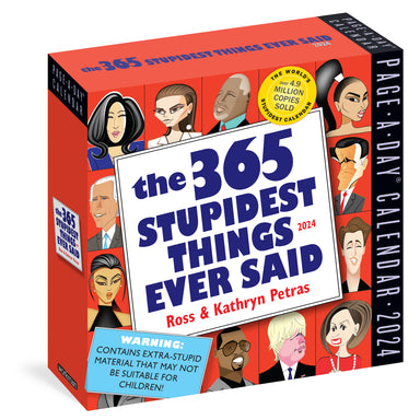 The 365 Stupidest Things Ever Said 2024 Page A Day Calendar    