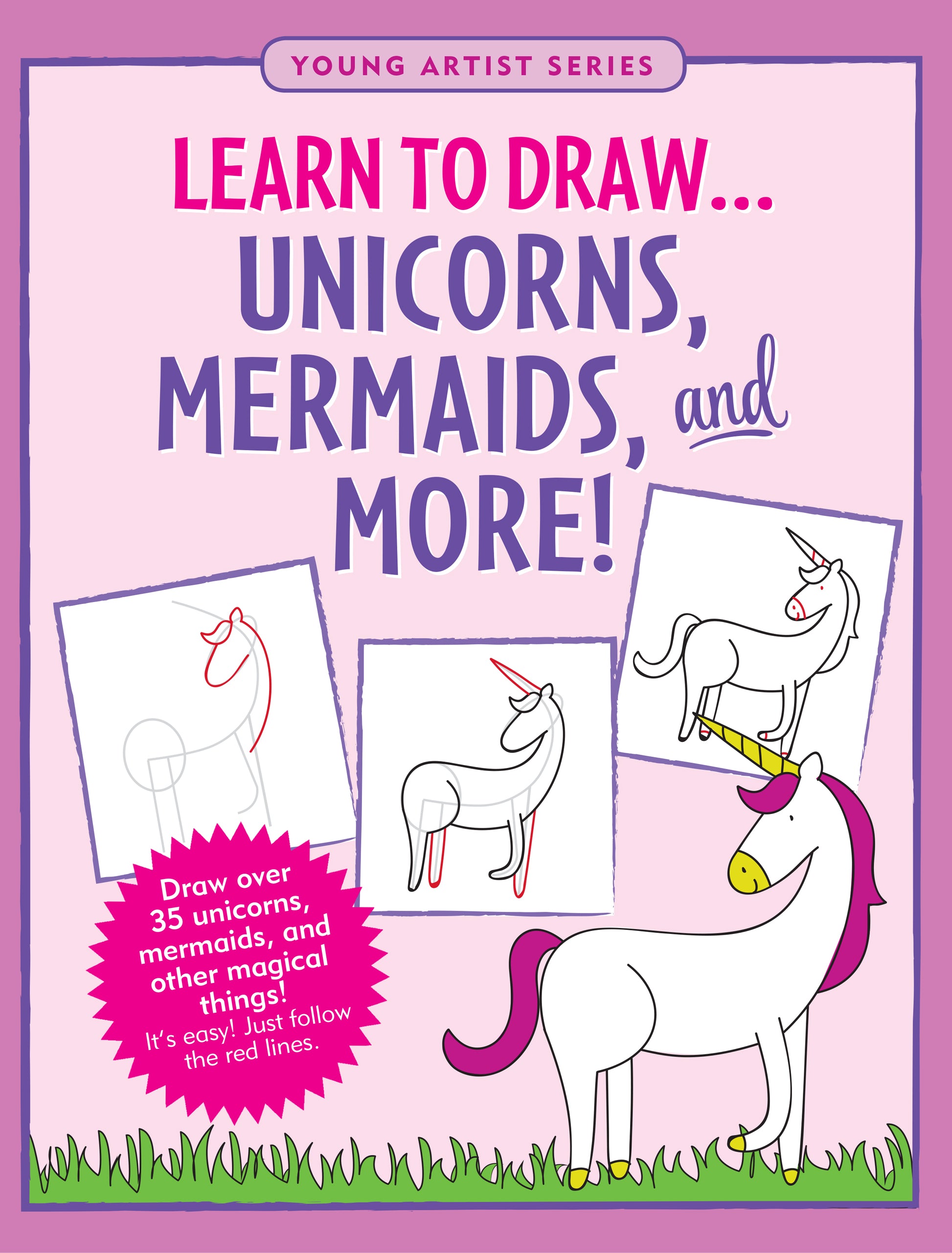 Learn To Draw... Unicorns, Mermaids, and More!    