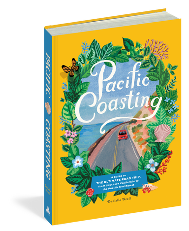 Pacific Coasting - A Guide To The Ultimate Road Trip    
