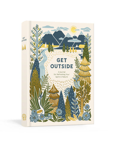 Get Outside - A Journal for Refreshing Your Spirit In Nature    