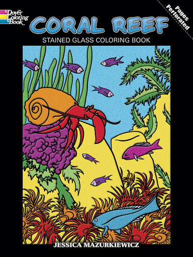 Coral Reef - Stained Glass Coloring Book    