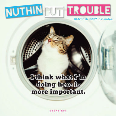 GRPH Nuthin' But Trouble 2027 Wall Calendar