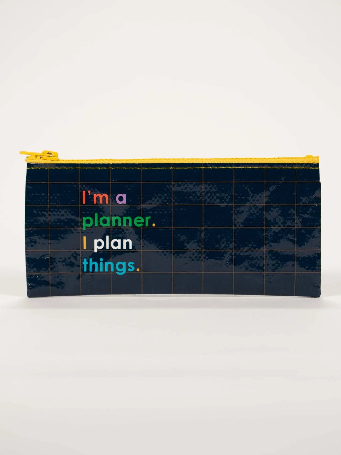 BLUQ I'm A Planner. I Plan Things. Pencil Case