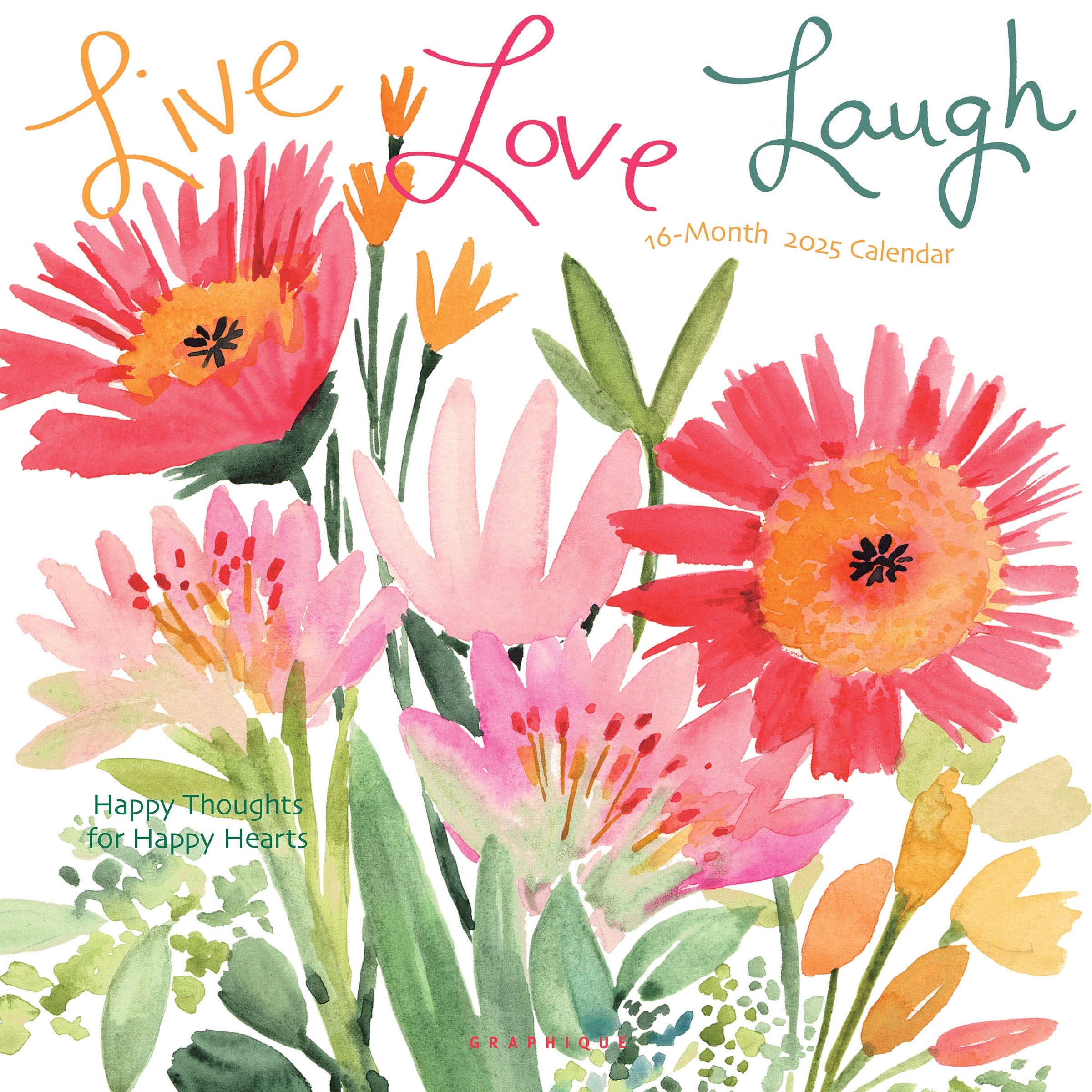 Live Love Laugh 2025 Wall Calendar    