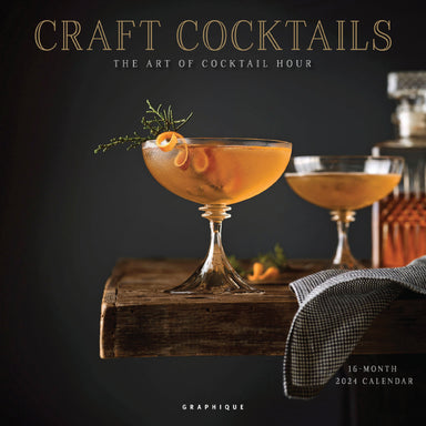 Craft Cocktails - The Art of Cocktail Hour - 2024 Wall Calendar    