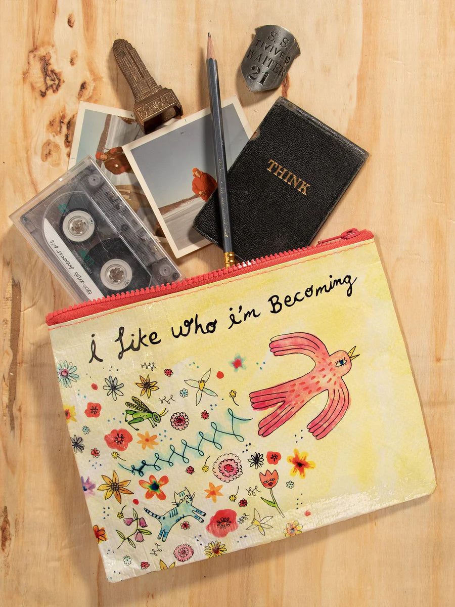 Blue Q Zip Pouch - I Like Who I'm Becoming