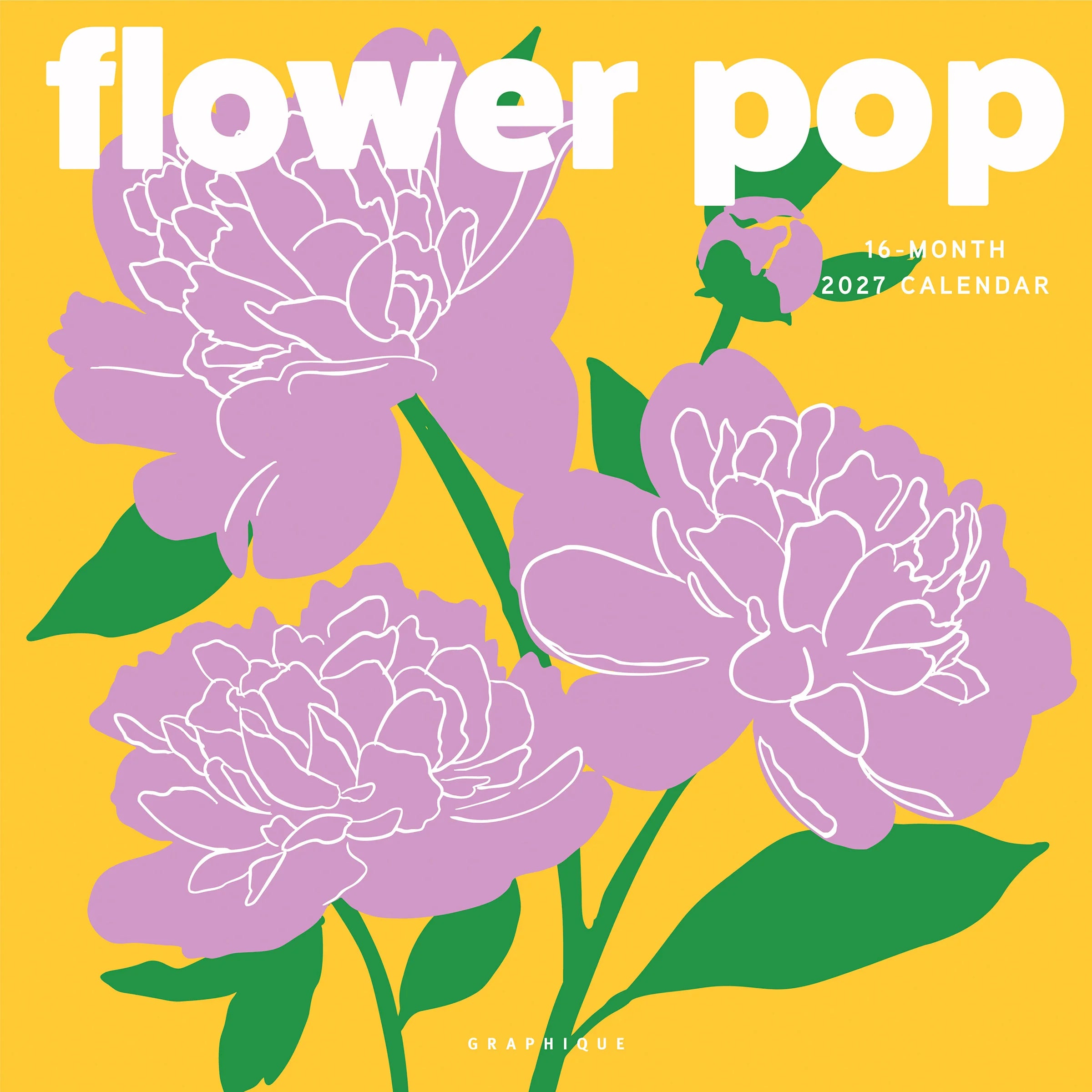 GRPH Flower Pop 2027 Wall Calendar