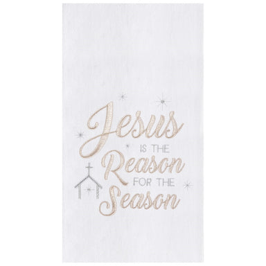 Jesus Is The Reason For The Season Embroidered Flour Sack Kitchen Towel    