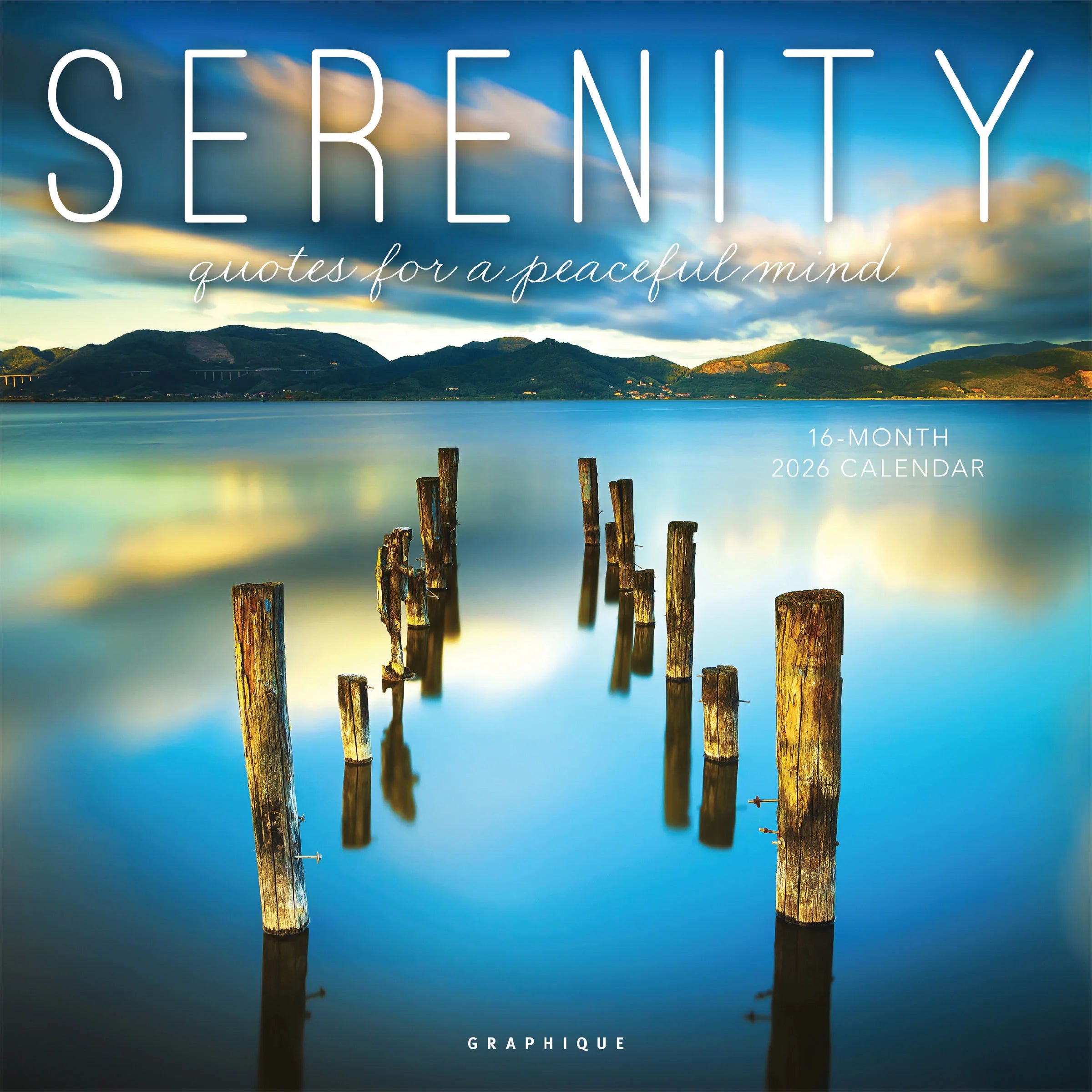 Serenity - Quotes For A Peaceful Mind 2026 Wall Calendar