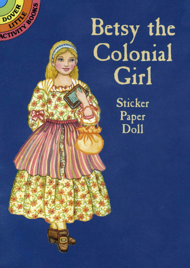 DVR Betsy the Colonial Girl Sticker Paper Doll