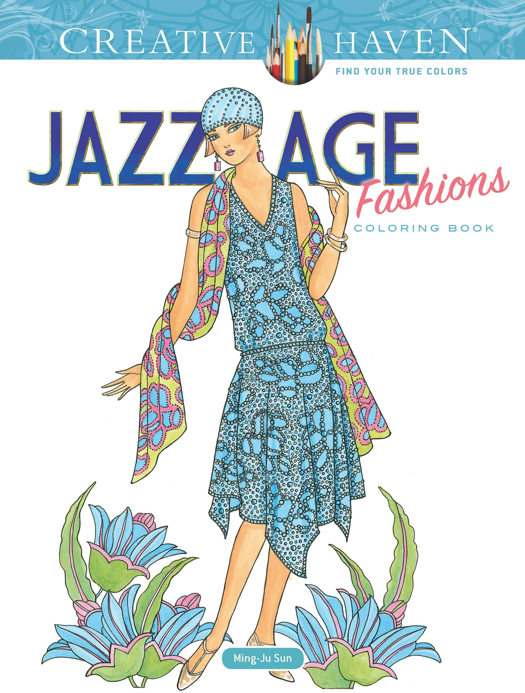 Creative Haven® Coloring Book: Jazz Age Fashions