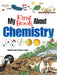 My First Book About Chemistry