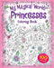 My Magical World! Princesses Coloring Book
