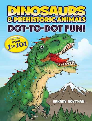 DVR Dinosaurs and Prehistoric Animals Dot-to-Dot Fun!