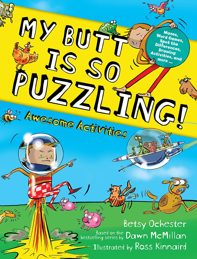 My Butt is SO Puzzling!