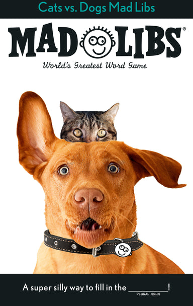 RNDM Cats vs. Dogs Mad Libs