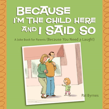 AMC Because I’m the Child Here and I Said So