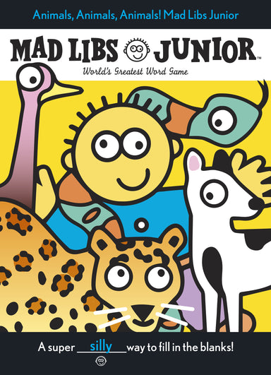 RNDM Animals, Animals, Animals! Mad Libs Junior