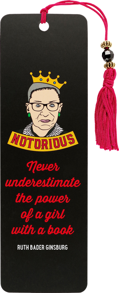 Bookmark - RBG Never Underestimate The Power Of A Girl With A Book    