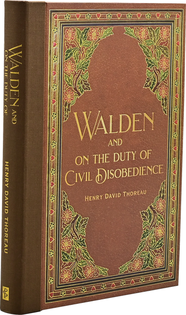 Walden and On The Duty of Civil Disobedience