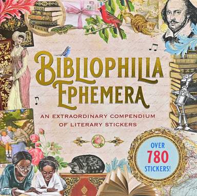 Bibliophilia Ephemera - An Extraordinary Compendium of Literary Stickers