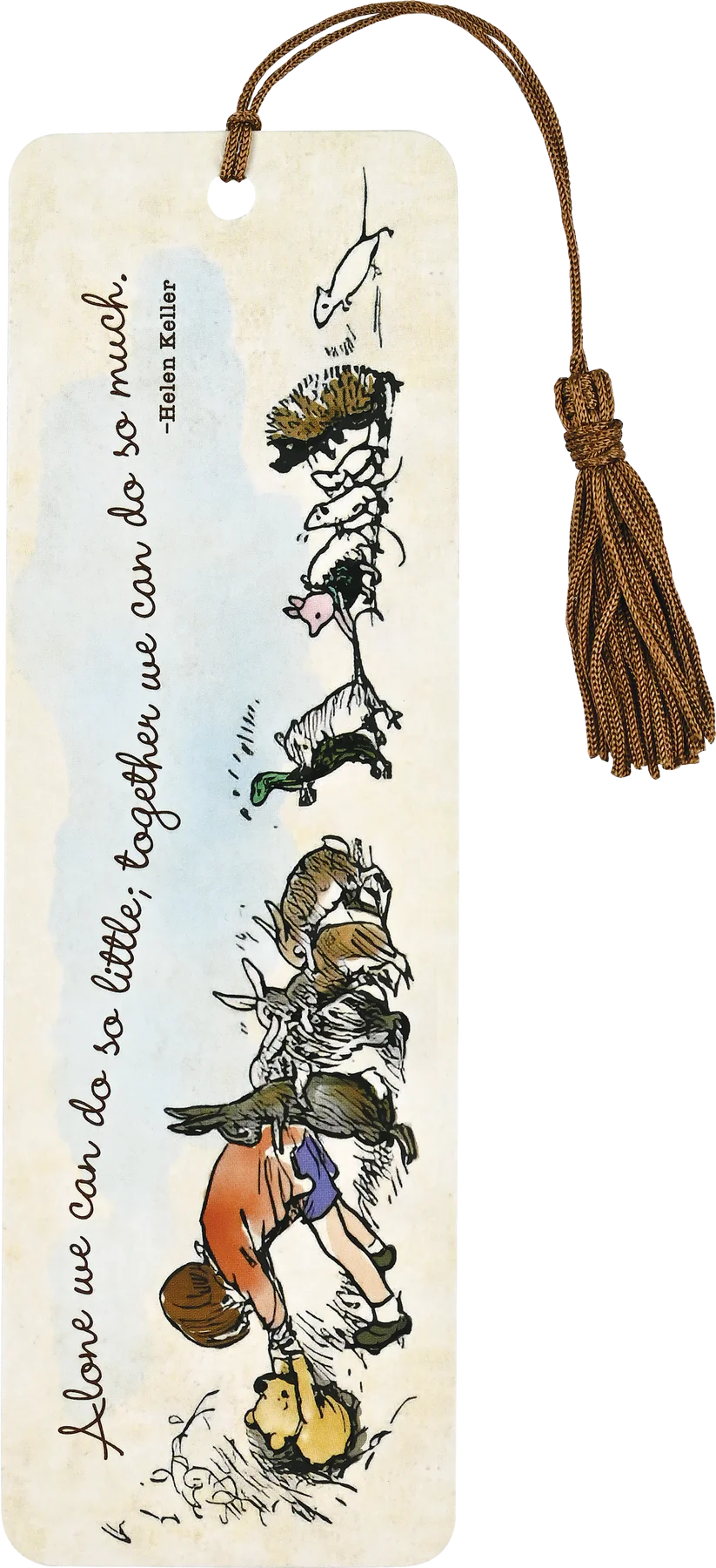 Pooh Bear Alone We Can Do So Little; Together We Can Do So Much Bookmark