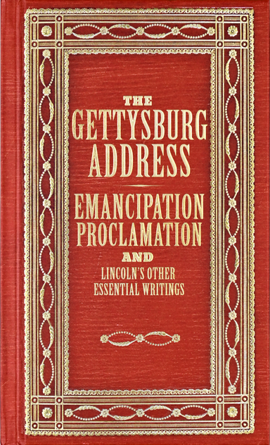 PTR BOOK The Gettysburg Address And Other Speeches by Abraham Lincoln