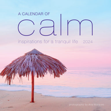 A Calendar of Calm 2024 Wall Calendar    
