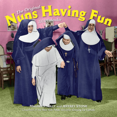 The Original Nuns Having Fun 2024 Wall Calendar    