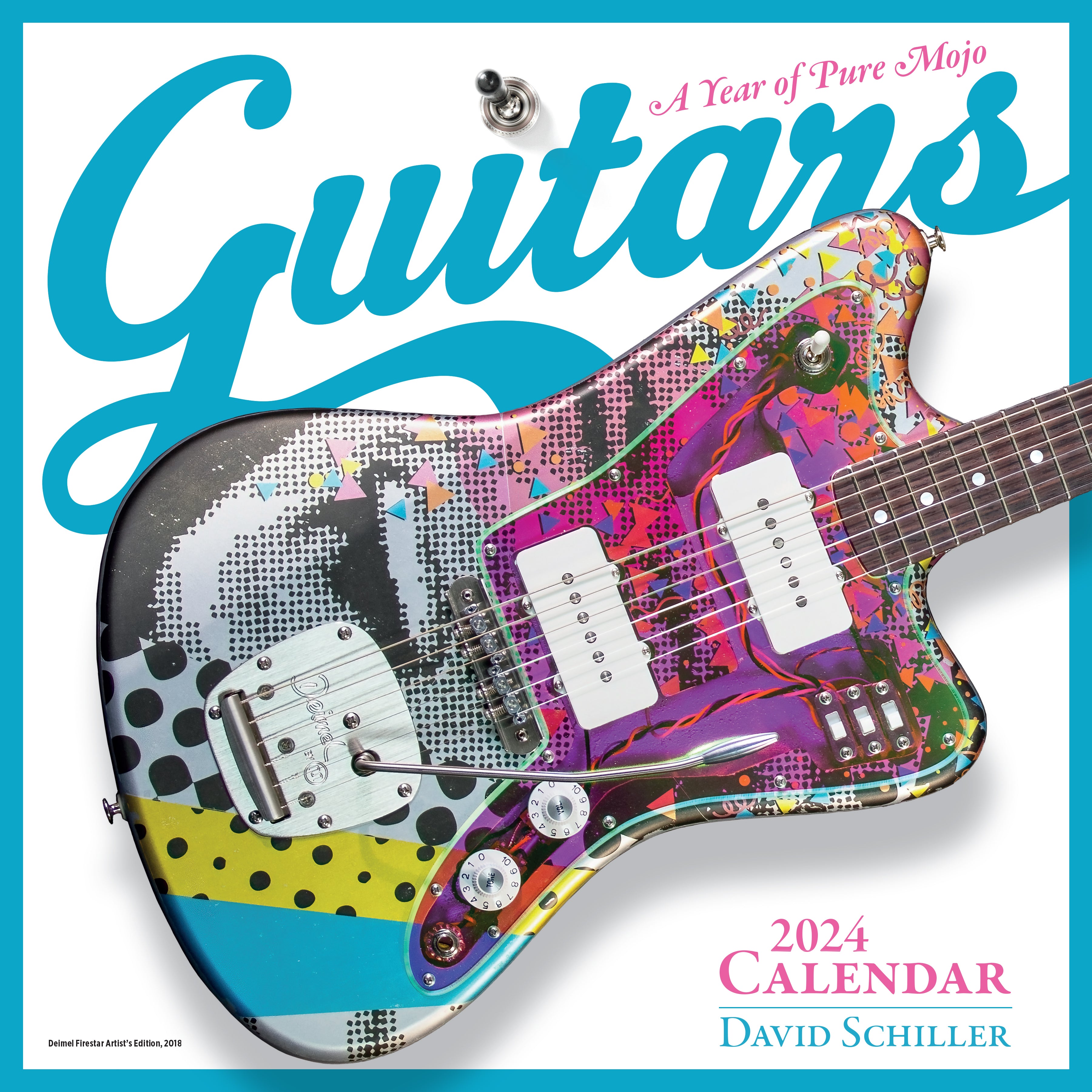 Guitars A Year of Pure Mojo 2024 Wall Calendar    