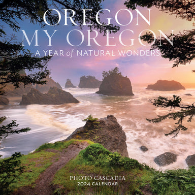 Oregon My Oregon A Year of Natural Wonders 2024 Wall Calendar    