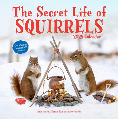 The Secret Life of Squirrels 2025 Wall Calendar    