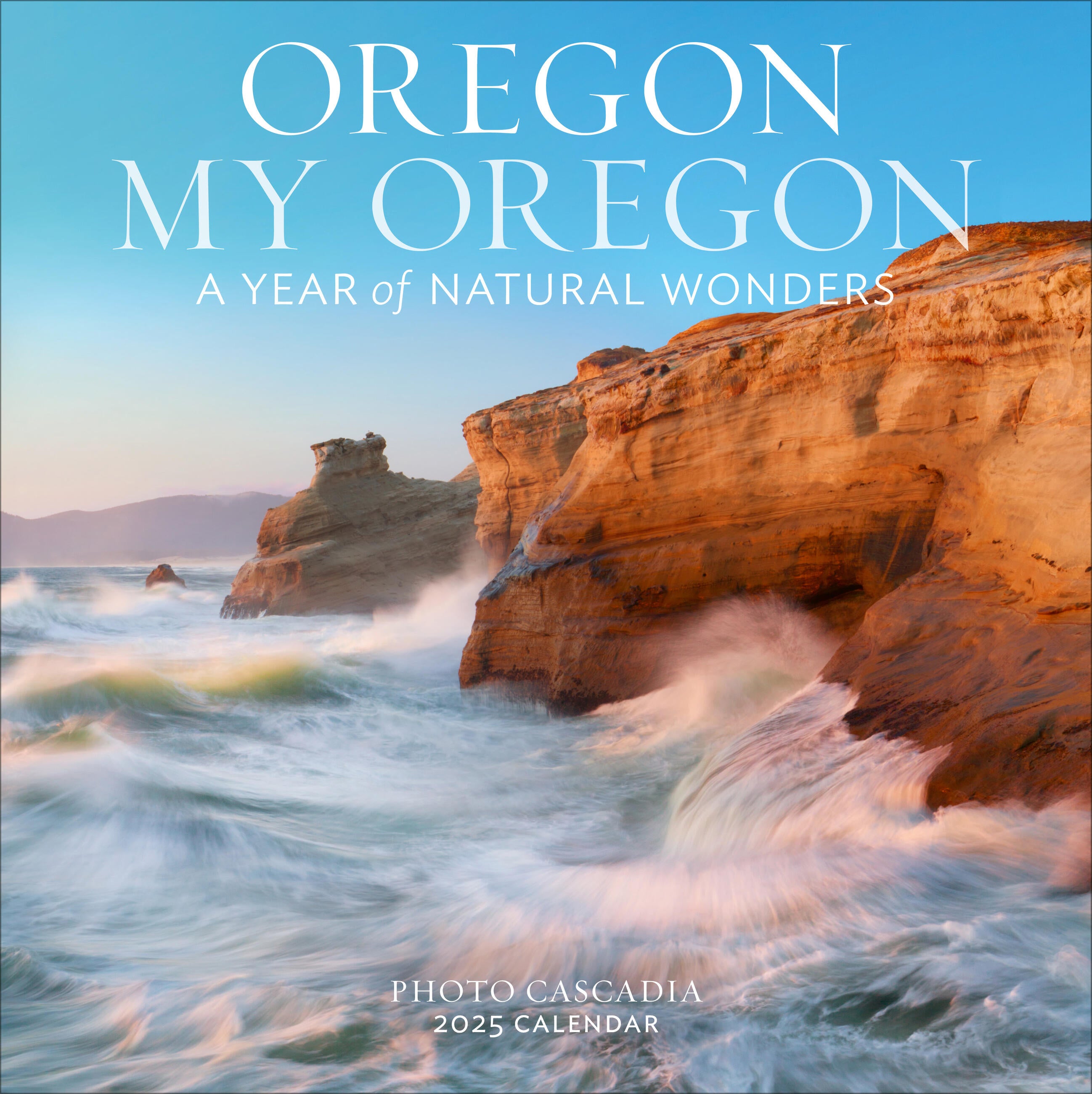 Oregon My Oregon 2025 Wall Calendar    