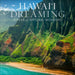 Hawai'i Dreaming 2025 Wall Calendar    