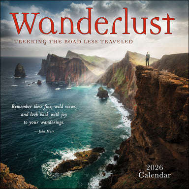 Wanderlust: Trekking The Road Less Traveled 2026 Wall Calendar