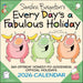 Sandra Boynton’s Every Day’s a Fabulous Holiday 2026 Wall Calendar