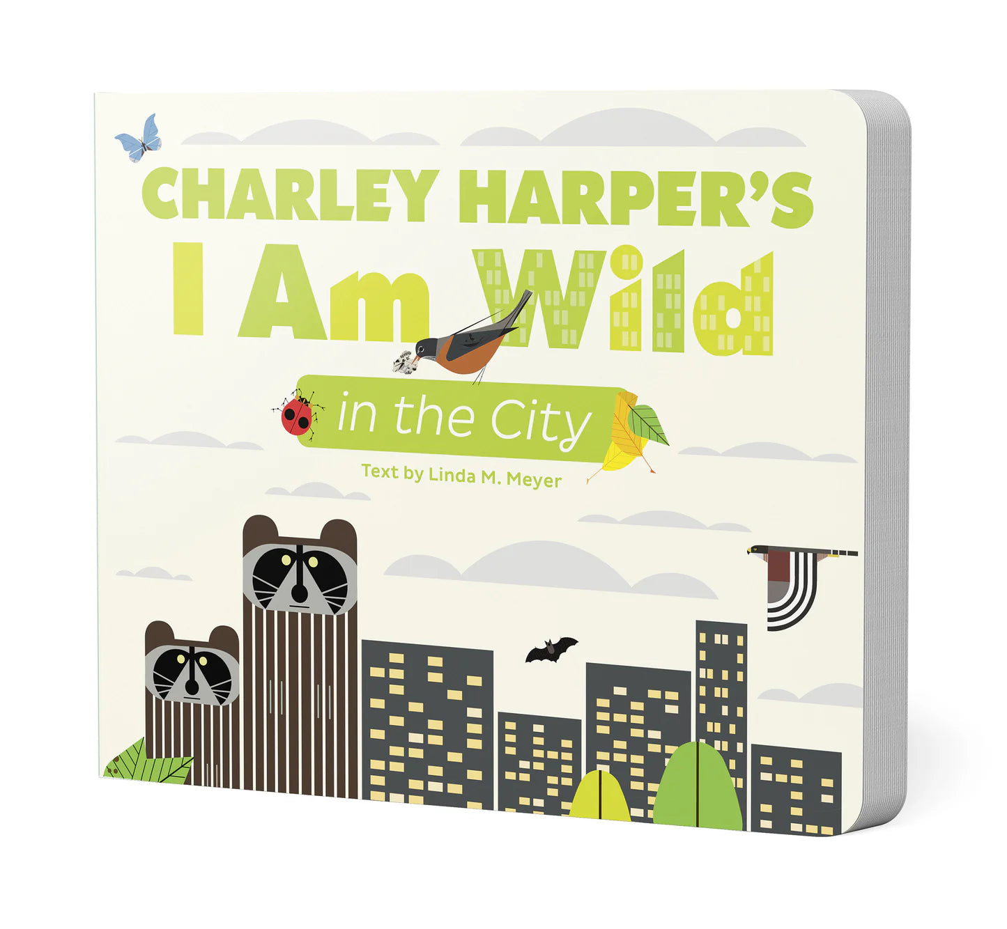Charley Harper's I Am Wild In The City Board Book