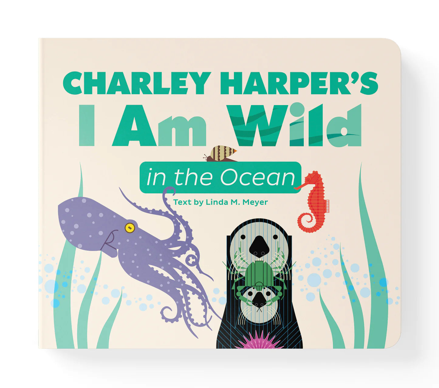 Charley Harper's I Am Wild in The Ocean Board Book