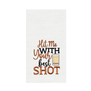 Hit Me With Your Best Shot Embroidered Waffle Weave Kitchen Towel
