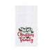 The Joy of Christmas is Family Embroidered Flour Sack Kitchen Towel    