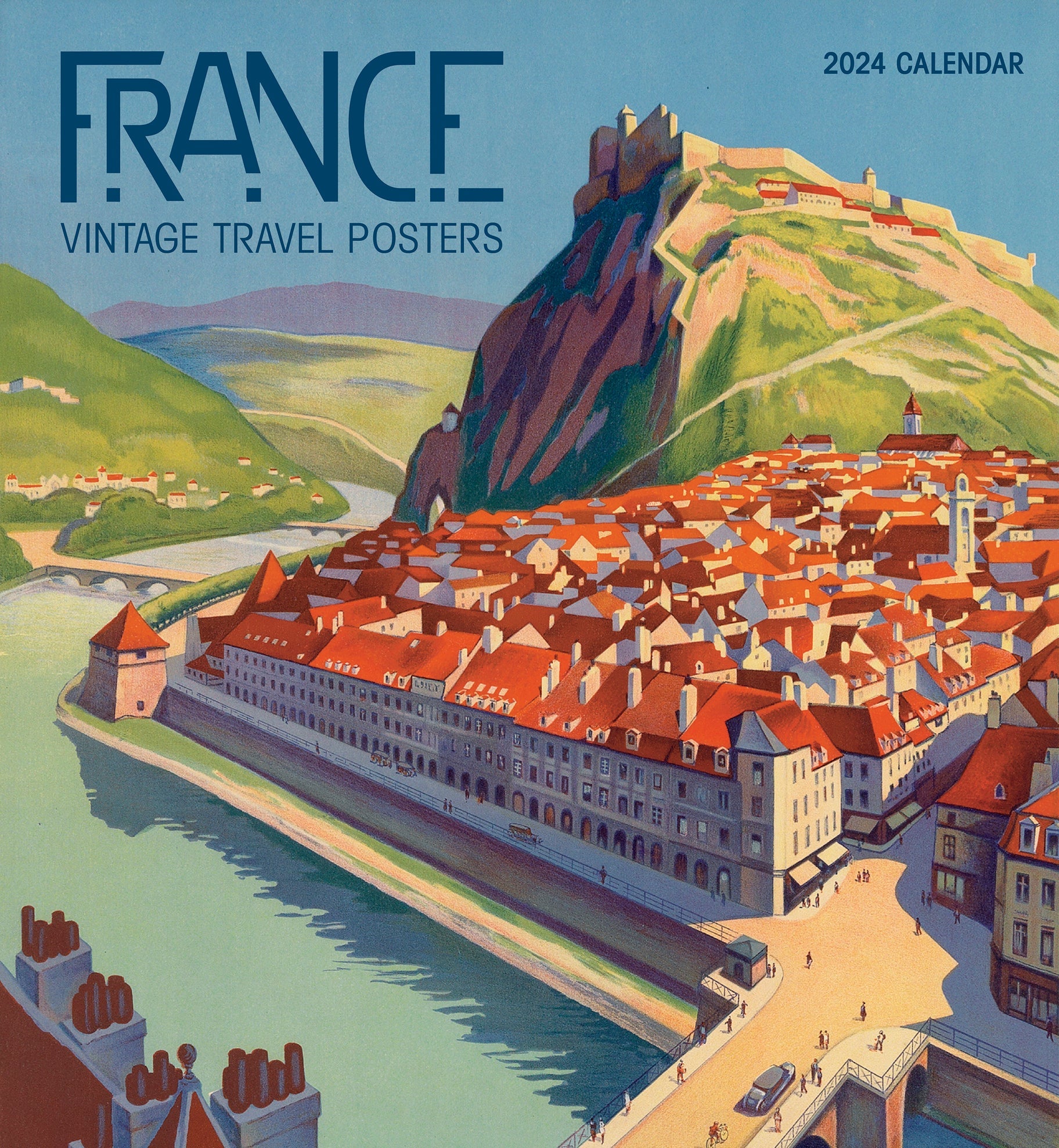 France Vintage Travel Posters 2024 Wall Calendar    