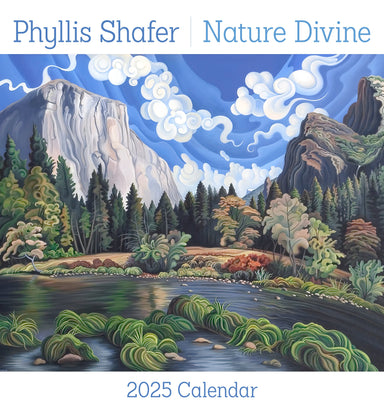 Phyllis Shafer Nature Divine 2025 Wall Calendar    