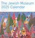 The Jewish Museum 2025 Calendar    