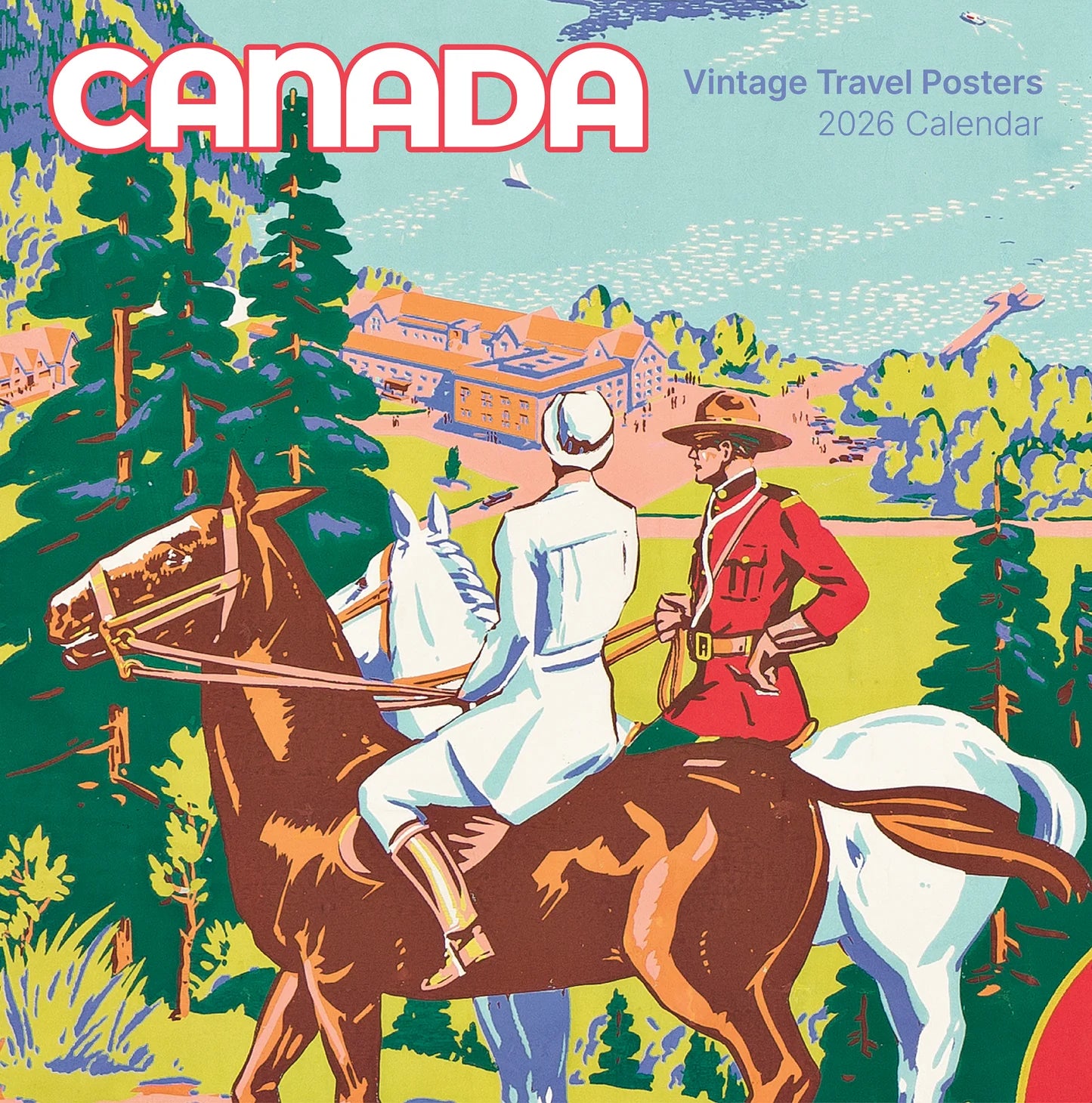 Canada Vintage Travel Posters 2026 Wall Calendar