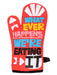 Blue Q Oven Mitt - Whatever Happens We're Eating It