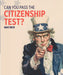 Knowledge Cards - Can You Pass the Citizenship Test?