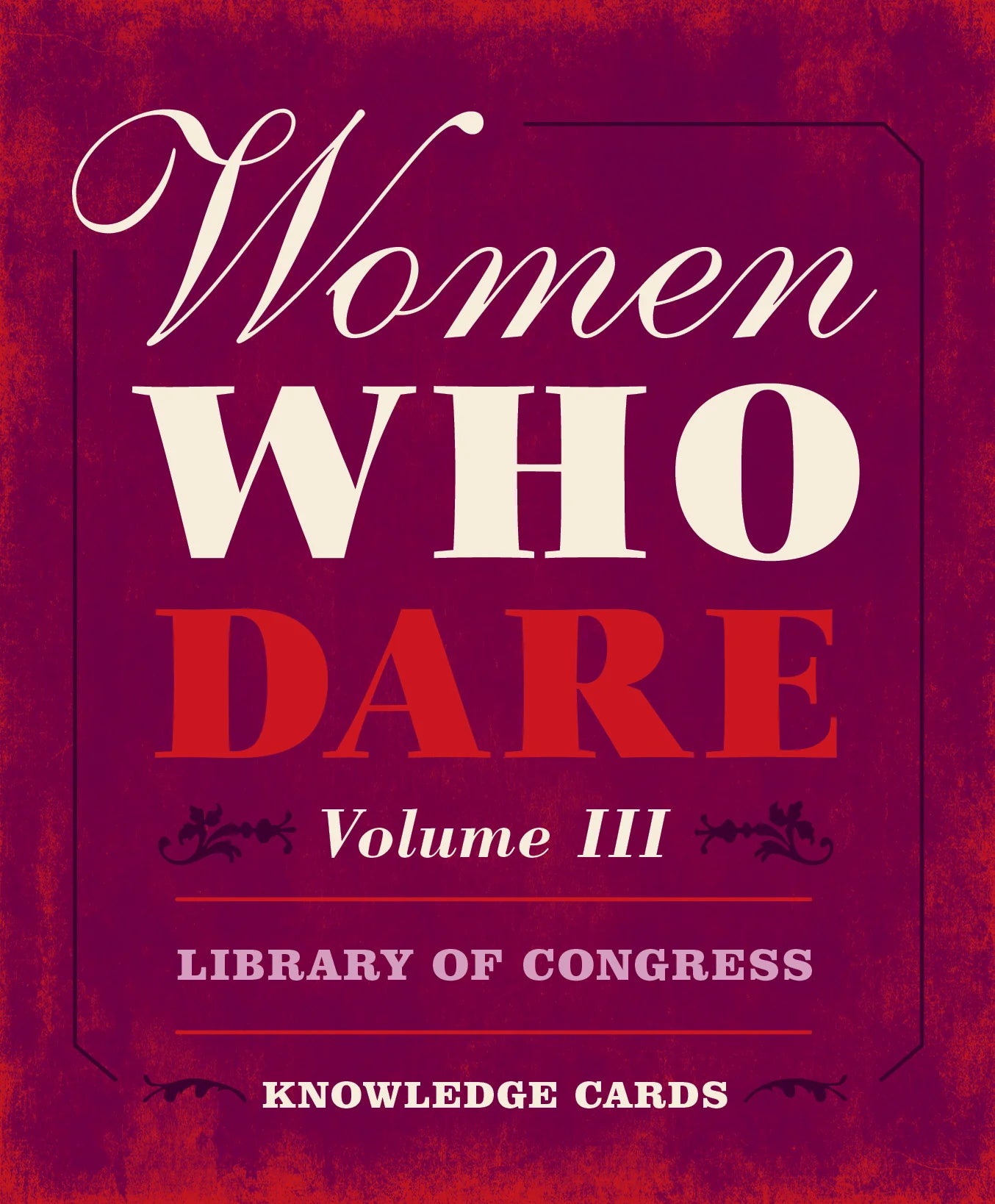 Knowledge Cards - Women Who Dare Volume III