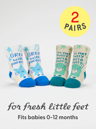 BLUQ Baby Socks - Great With Parents/ I'm Not Fussy You're Fussy