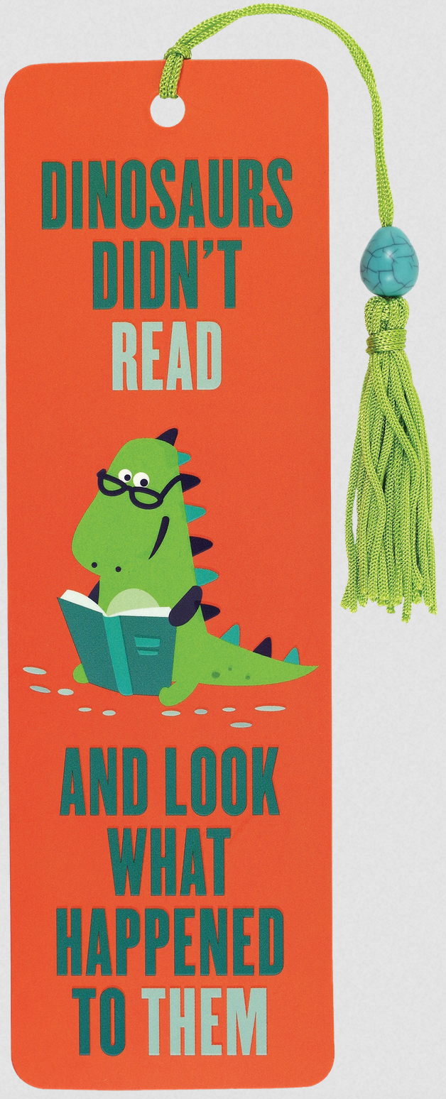 PTR Dinosaurs Didn't Read Beaded Bookmark