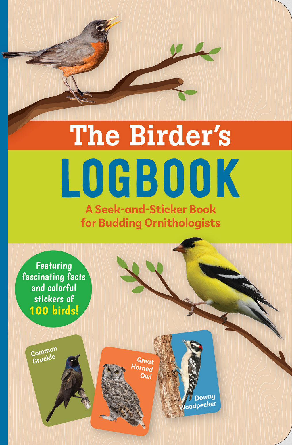 PTR The Birder's Logbook: A Seek-and-Sticker Book for Budding Ornithologists